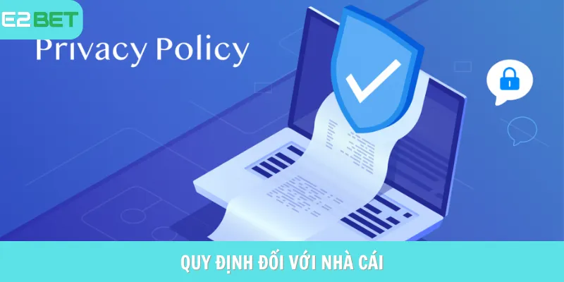 Nguyên tắc áp dụng chính sách bảo e2bet