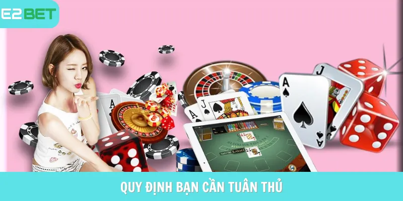 Những điều hội viên cần biết về chính sách đại lý e2bet