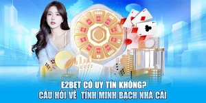 E2bet có uy tín không?
